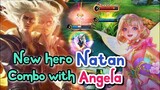 NEW HERO NATAN CRAZY DAMAGE Combo with Angela unlimited Heal and Shield! Episode 4 | Mobile Legends