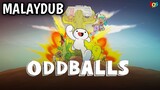 [S1.E05] Oddballs | Malay Dub