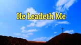 He Leadeth Me | Piano | Lyrics | Hymnals | Accompaniment |