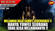 LANGSUNG DISERANG RAJA SEMUT LEGENDARIS YANG TERKENAL OVERPOWER !!  - WAN JIE ZHI ZUN PART 24