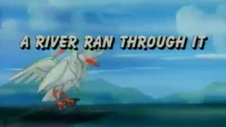 Captain Planet and The Planeteers S5E6 - A River Ran Through It (1994)