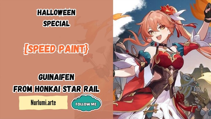 [SPEEDPAINT] Special hallowen Guinaifen from Honkai Star Rail pakek topi penyihir