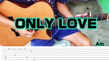 Only Love - Trademark - Fingerstyle Guitar (Tabs) Chords Lyrics