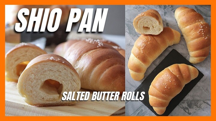 ขนมปังเกลือ สไตล์ญี่ปุ่น  นวดน้อย ไม่ต้องฟิลม์ แต่นุ่มมาก  | Salted Butter Rolls. ( Shio Pan)