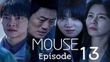 Mouse Ep 13 Tagalog Dubbed HD