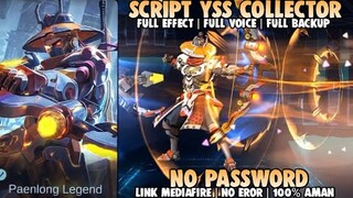 Script Skin Yss Collector Full Efeect No Password Patch Terbaru | Mobile Legends