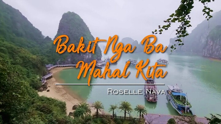 Bakit Nga Ba Mahal Kita - KARAOKE VERSION - in the style of Roselle Nava