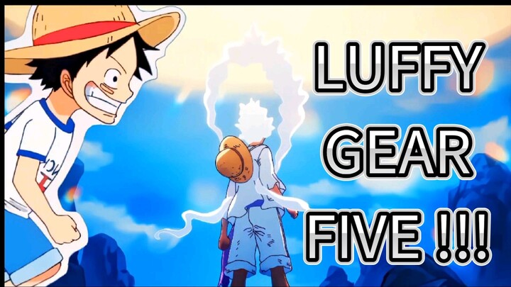 LUFFY GEAR 5 WOWW !!!
