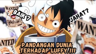 Pandangan Dunia Terhadap Luffy !!!