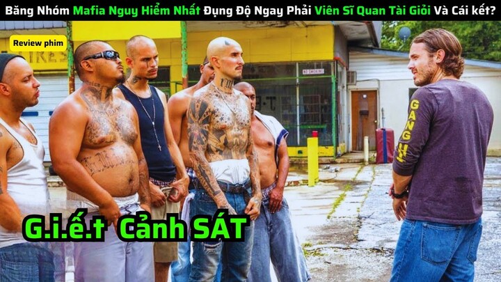 Băng Nhóm Mafia Nguy Hiểm Nhất Đụng Độ Ngay Phải Viên Sĩ Quan Tài Giỏi Và Cái kết|| review phim