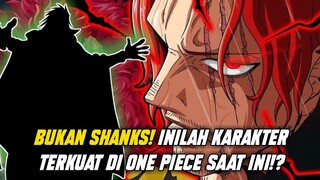 KARAKTER INI TERNYATA PUNYA POTENSI KEKUATAN YANG MENGERIKAN UNTUK KALAHKAN SHANKS!