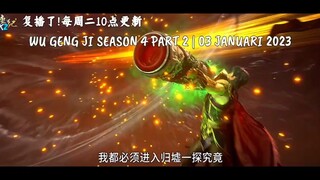 Wu Geng Jie S4 Part 2 Rilis 03 01 2023