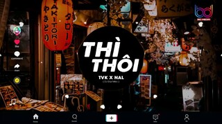 Thì thôi/remix