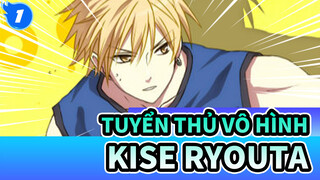 [Tuyển thủ vô hình] Kise Ryouta_1