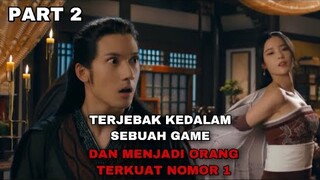 TERJEBAK KEDALAM SEBUAH GAME DAN MENJADI ORANG TERKUAT NOMOR 1 - ALUR CERITA PART 2