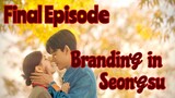 Branding in seongsu Korean drama Episode 24 Malayalam Explanation/ #Brandinginseongsu#kdrama#korean