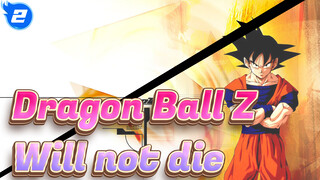 Dragon Ball Z|Will not die_2