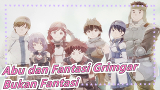 Abu dan Fantasi Grimgar|[MAD]Grimgar Tidak Pernah Menjadi Fantasi_A