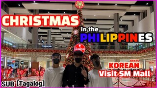 Korean Christmas in the Philippines (visit Sm mall)