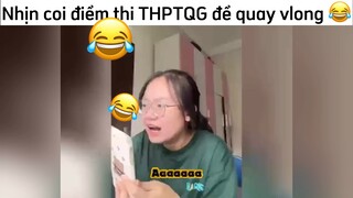 Nhịn coi điểm thi THPTQG để quay vlong