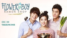 Flower Boy Ramen Shop 🌸🍜 - EP.05|HD Tagalog Dubbed (Cool Guys, Hot Ramen)