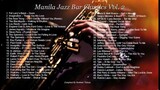Manila Jazz Bar Classics Vol. 2 - Smooth Jazz Vocals/R&B/Soul Compilation  70s/80s Jazz Fusion