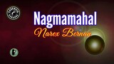 Nagmamahal (Karaoke) - Narex Bernan