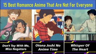 15 Best Romance Anime That Are Not For Everyone