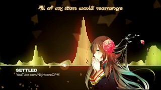 Settled - Nightcore w/ Lyrics