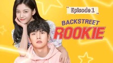 backstreet rookie ep 1 Tagalog.