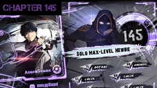 Solo Max-Level Newbie » Chapter 145