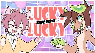 Lucky Lucky | Animation Meme (Collab with Miri!)