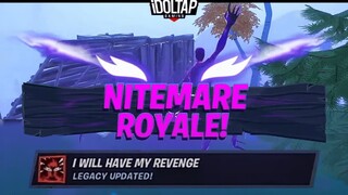 Returned from the dead and got my Nightmare Royale!