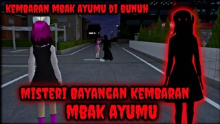 Misteri Bayangan Kembaran Mbak Ayumi || Kembarannya Di Bunuh - Sakura School Simulator