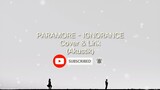 Ignorance-PARAMORE|Cover dan Lirik|Akustik|by fist to eleven