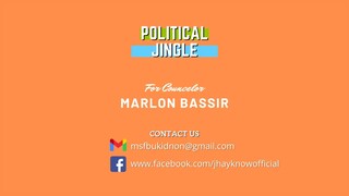 POLITICAL JINGLE "MARLON BASSIR" - JHAY-KNOW