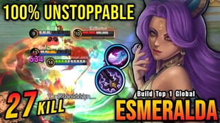 100% IMMORTAL!! 27 Kills Esmeralda Unstoppable Offlaner!! - Build Top 1 Global Esmeralda ~ MLBB