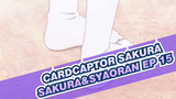 Cardcaptor Sakura|【Sakura&Syaoran】Phone date! Sakura Phoned BF! EP 15