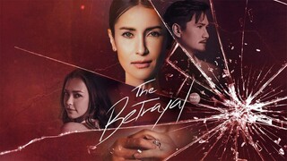 The Betrayal 2023 (Lakorn) Episode 10