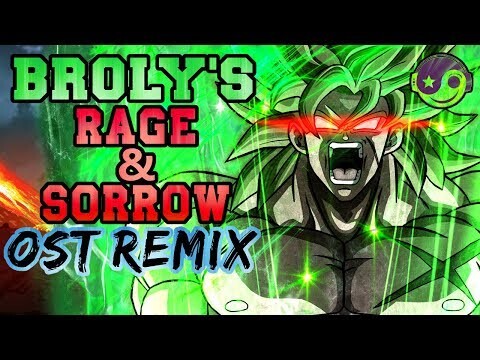 DRAGON BALL SUPER – Broly's Rage and Sorrow [Styzmask Remix]