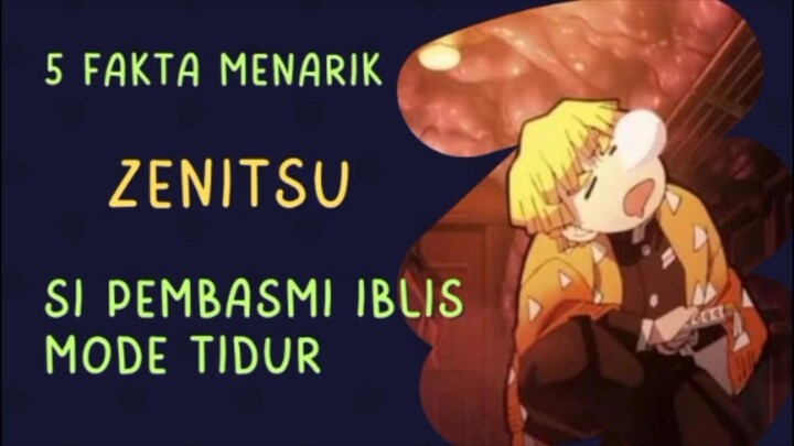 5 Fakta Menarik Zenitsu Si Pembasmi Iblis Mode Tidur #anime #demonslayer #zenitsu
