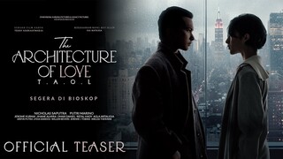 THE ARCHITECTURE OF LOVE (𝐓𝐀𝐎𝐋) - Official Teaser