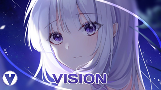 Vision - Nightcore