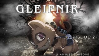 Gleipnir Episode 2