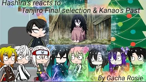Demon slayer Hashira React to Tanjiro Final Selection and Kanao's Past Gacha Life