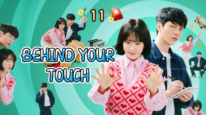 Behind Your Touch (2023) Episode 11 Eng Sub