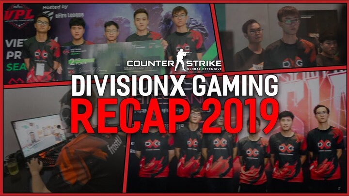 2019 RECAP | DivisionX Gaming CS:GO