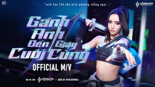 BÍCH PHƯƠNG x LIÊN QUÂN MOBILE – Gánh Anh Đến Giây Cuối Cùng (Official M/V)