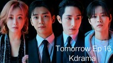 Tomorrow Ep 16 [Eng Sub]