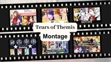 Tears of Themis AMV/GMV - The Montage